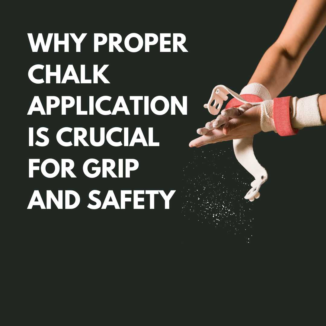 Why Proper Chalk Application is Crucial for Grip and Safety